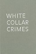 White Collar Crimes