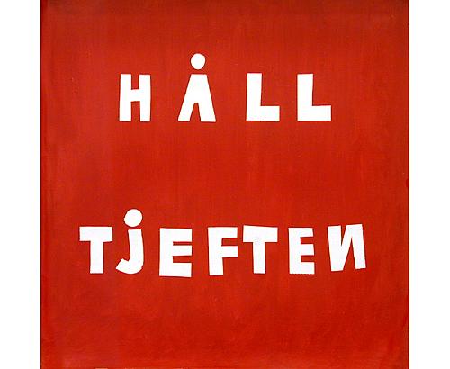 Håll tjeften
1999
acrylic and paper on canvas
52 x 53 cm
