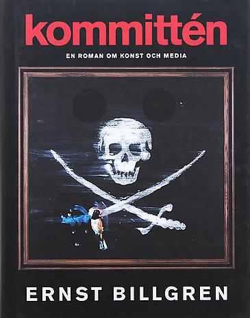 ERNST BILLGREN  - KOMMITTÉN

Hardbac
20 x 16 cm
335 pp
Illustrations by the artist
Published by Bokförlaget Langenskiöld, Stockholm 2003
ISBN 91-972992-2-7 

Price: SEK 250