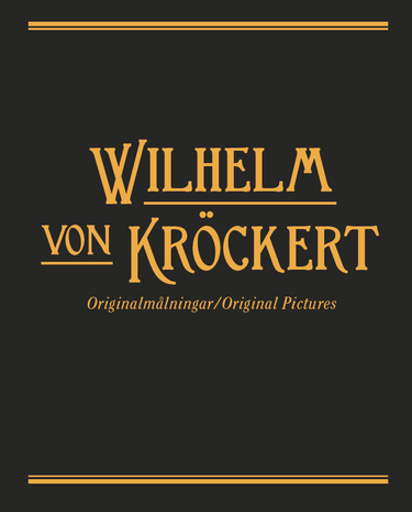 WILHELM VON KRÖCKERT - ORIGINALMÅLNINGAR / ORIGINAL PICTURES

hardback
130 pp.
illustrated throughout
texts by: Sebastian Johans, Wilhelm von Kröckert
design: Patric Leo
translation: Kerstin Lind Bonnier
Photography: Per-Erik Adamsson
published by Lars Bohman Gallery, 2015
printed by TMG, Stockholm, Sweden, 2015
ISBN 978-91-981991-2-3
edition 1000

SEK 350