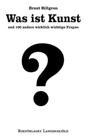 ERNST BILLGREN - Was ist Kunst ?

paperback
German

SEK 100