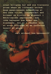 ERNST BILLGREN - Arkitektur, Litteratur, Tekstil och Frisyrer

Published by Galleri Wang 1998
Price: SEK 200