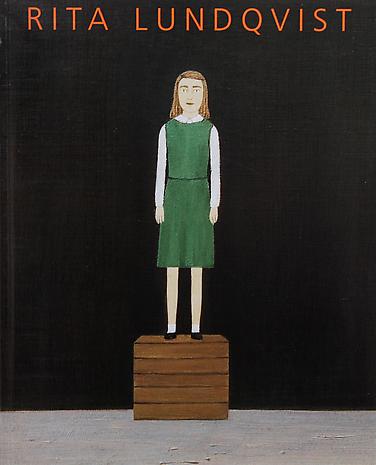 RITA LUNDQVIST - SELECTED PAINTINGS 1987-1998

Paperback
26 x 21 cm
62 pp
Illustrated throughout 
Published by Galleri Lars Bohman/
National Pharmacy Association of Sweden 1998
Swedish
ISBN 91-972370-6-X 

Price: SEK 200